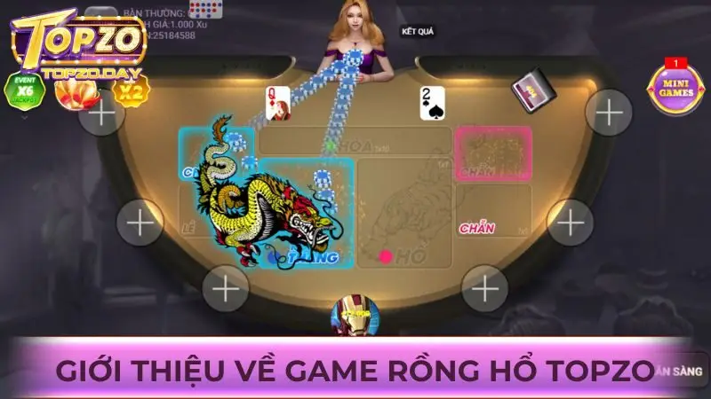 Rồng Hổ online Topzo: Game cá cược siêu tốc, ăn tiền siêu đã 1 Giới thiệu về game cá cược Rồng Hổ online tại Topzo