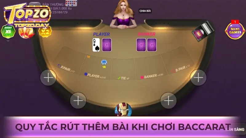Baccarat Topzo – Game bài đổi thưởng hấp dẫn, dễ chơi 3 Tìm hiểu về luật rút bài Baccarat online được quy định